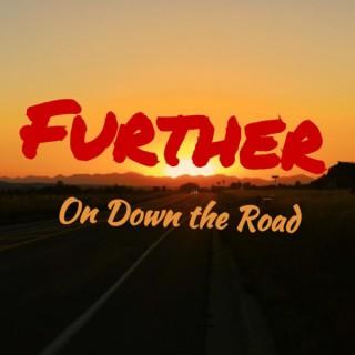 Further On Down The Road