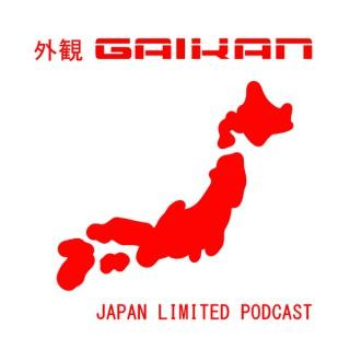 GAIKAN - Limited Japan Japón Podcast