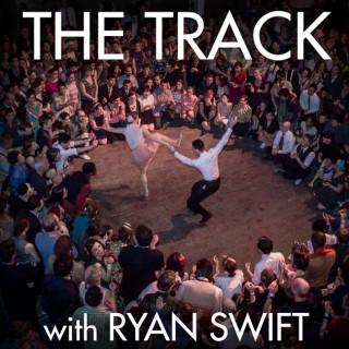 The Track with Ryan Swift
