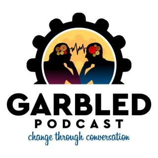 Garbled Podcast