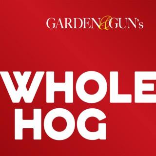 Garden & Gun's Whole Hog
