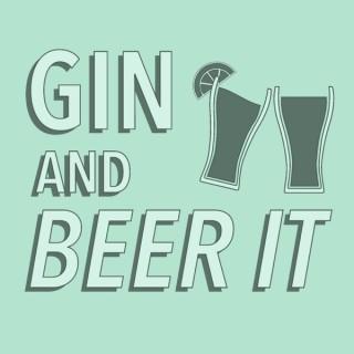 Gin and Beer It