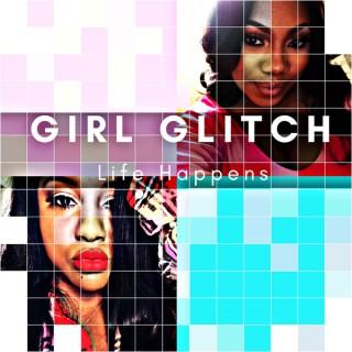 Girl Glitch