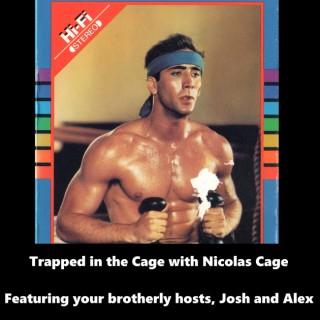 Trapped in the Cage with Nicolas Cage