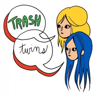 The Trash Twins
