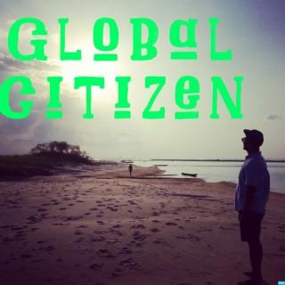 Global Citizen Podcast