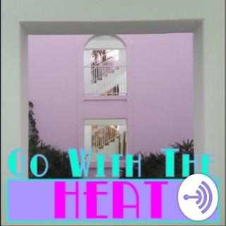 Go With The Heat