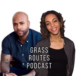 Grass Routes Podcast