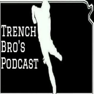 Trench Bros Podcast