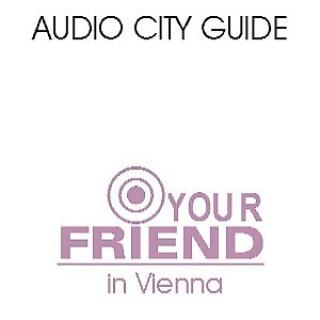 Guida Audio Vienna: your-friend.info