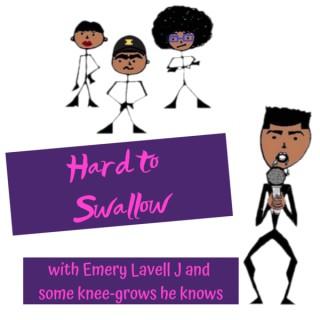 Hard to Swallow Podcast
