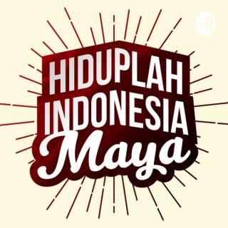 Hiduplah Indonesia Maya