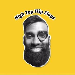 High Top Flip Flops