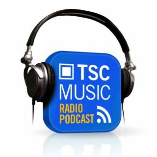 TSC Music Radio Podcast: Music with a Mission