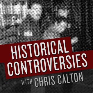 Historical Controversies: Season 1
