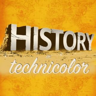 History in Technicolor