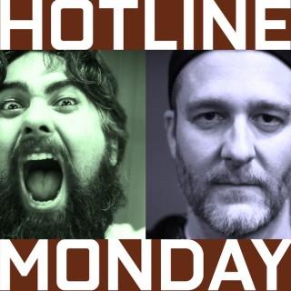 Hotline Monday