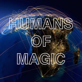Humans of Magic