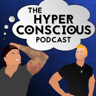 Hyper Conscious Podcast