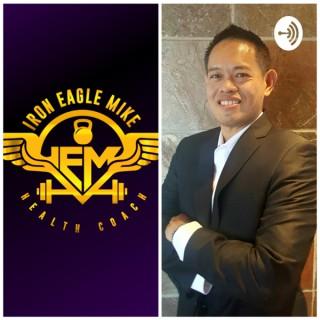 I Am Enough Podcast With Iron Eagle Mike