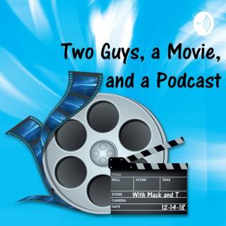 Two Guys, a Movie, and a Podcast