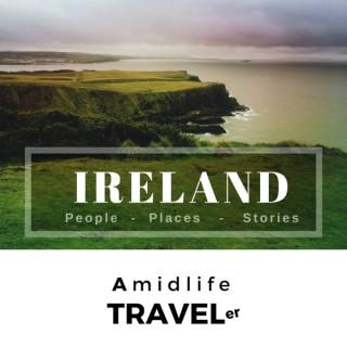 Ireland: Amidlife Travel