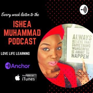 Ishea Muhammad Podcast