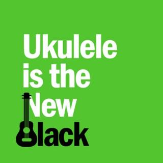 Ukulele Is The New Black