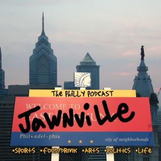 Jawnville: The Podcast