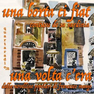 Una borta ci fiat - una volta c'era - Novelline popolari sarde, di Francesco Mango