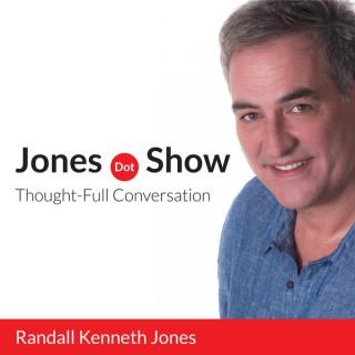 Jones.Show: Thought-Full Conversation