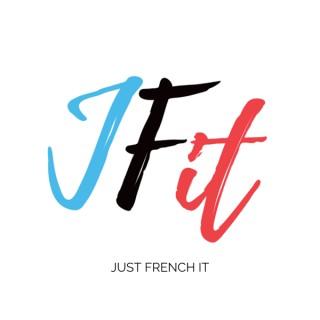 Just French It