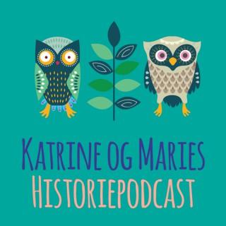 Katrine & Maries Historiepodcast