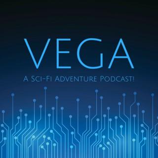 Vega: A Sci-Fi Adventure Podcast!