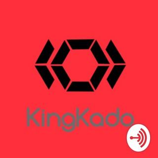 KingKadoTalks