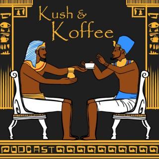 Kush and Koffee