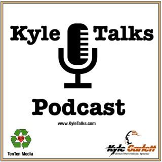 Kyle Talks Podcast