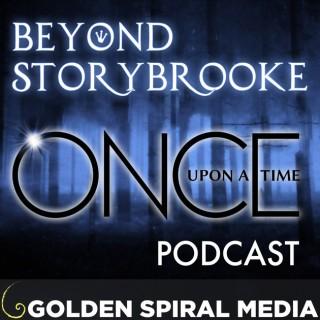 Beyond Storybrooke Once Upon a Time Podcast