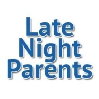 Late Night Parents