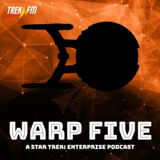 Warp Five: A Star Trek Enterprise Podcast