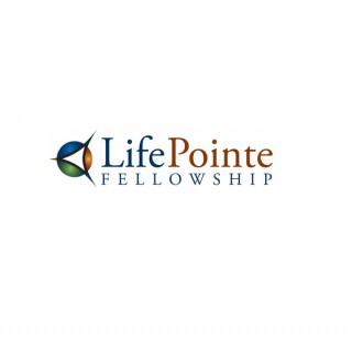 LifePointe Fellowship » Podcast Feed