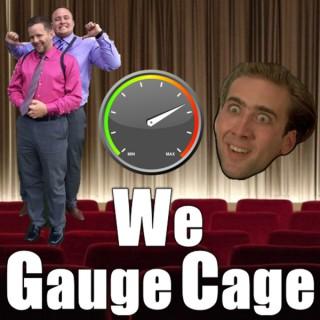 We Gauge Cage