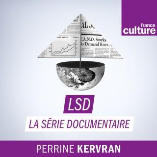 LSD, La série documentaire