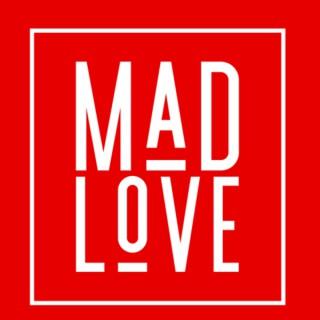 MadLove - a just mediaworks production⚜️