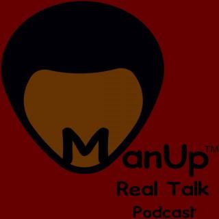 ManUp Real Talk