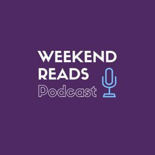 Weekend Reads Podcast
