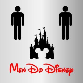 Men Do Disney - An Unofficial Walt Disney World Podcast