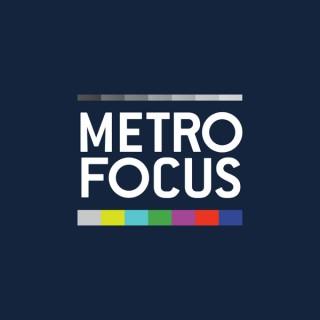 MetroFocus: The Podcast