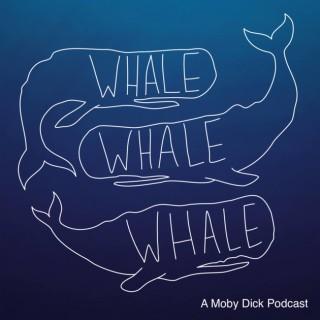 Whale, Whale, Whale