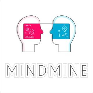 MindMine Podcast